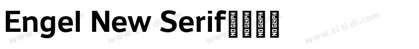 Engel New Serif字体转换